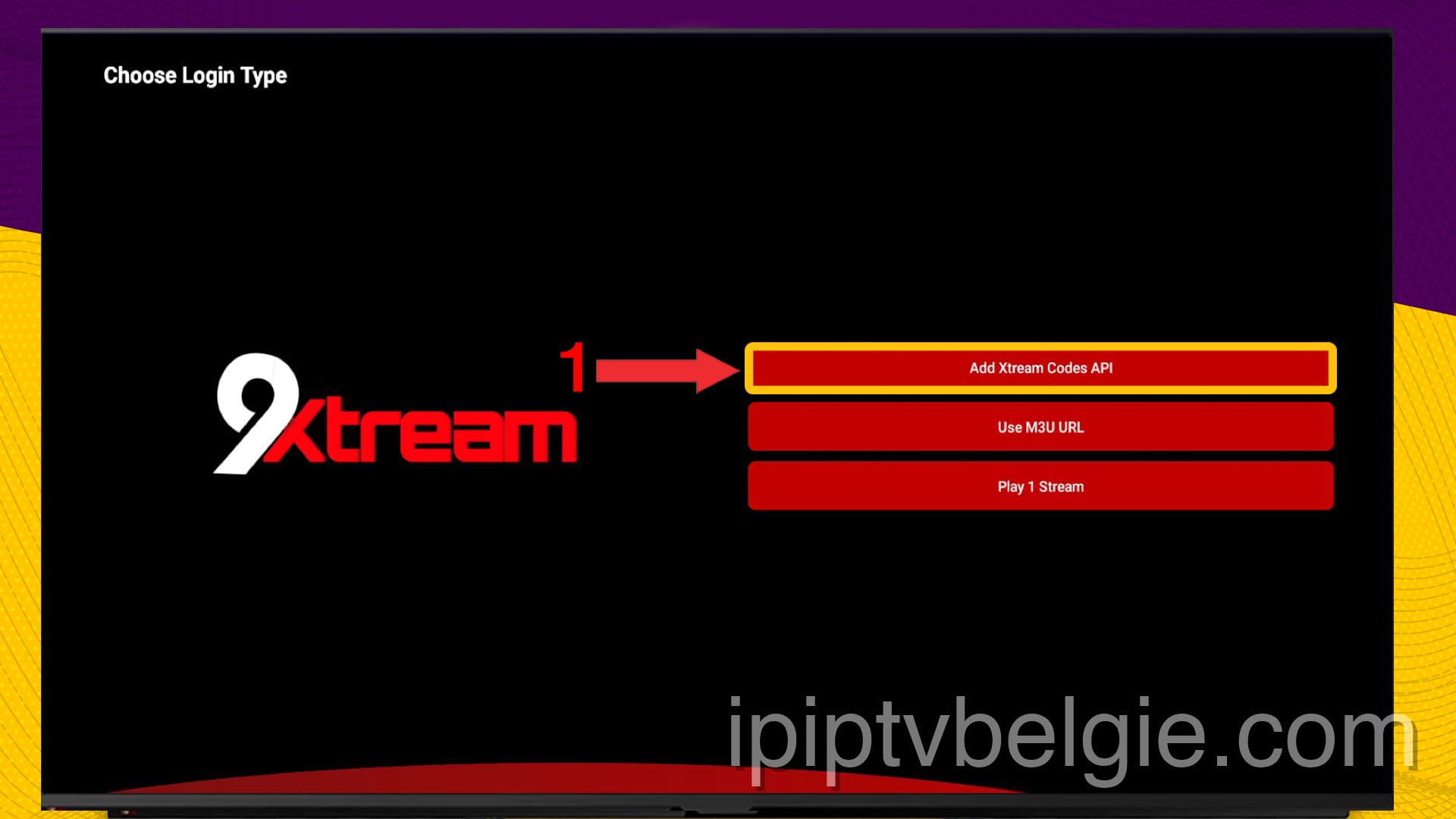 Selecteer Aanmeldingsmethode voor IPTV op 9XStream IPTV
